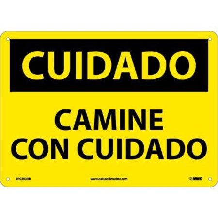 NATIONAL MARKER CO Spanish Plastic Sign - Cuidado Camine Con Cuidado SPC203RB